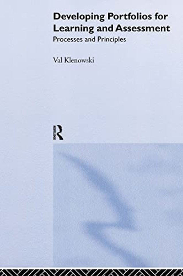 Developing Portfolios for Learning and Assessment