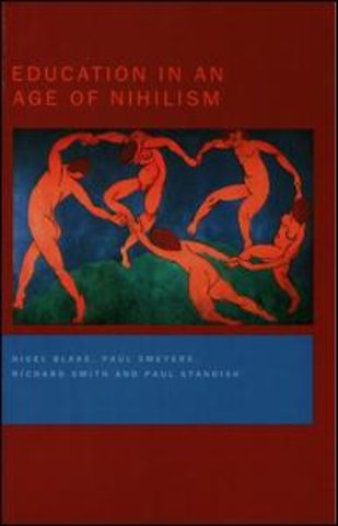 Education in an Age of Nihilism