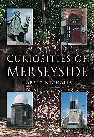 Curiosities of Merseyside