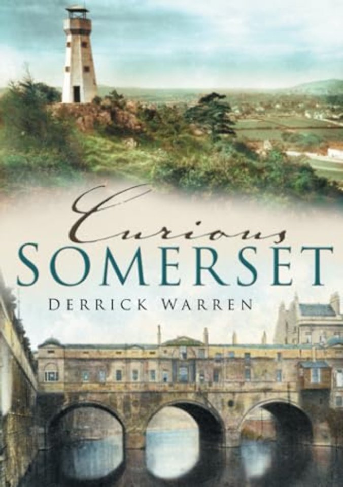 Curious Somerset