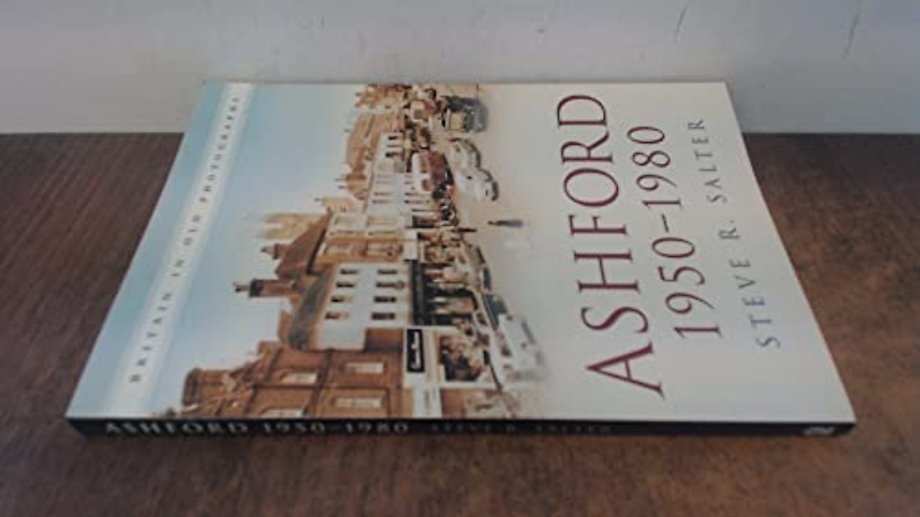 Ashford 1950-1980