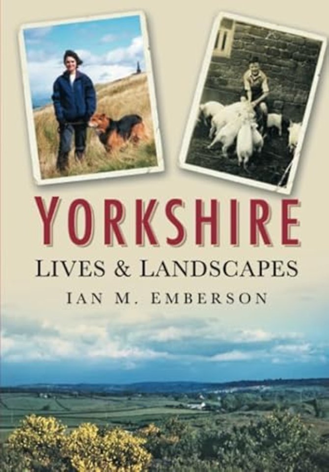 Yorkshire Lives and Landscapes