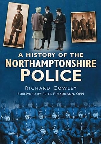 A History of the Northamptonshire Police