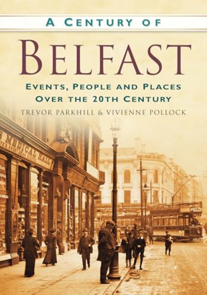 A Century of Belfast