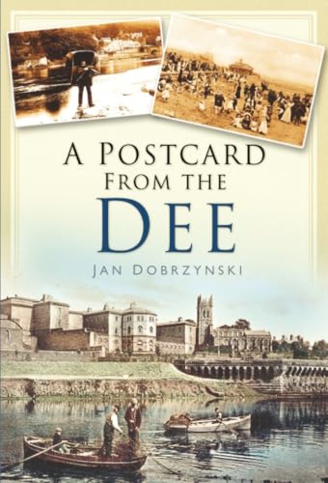A Postcard from the Dee