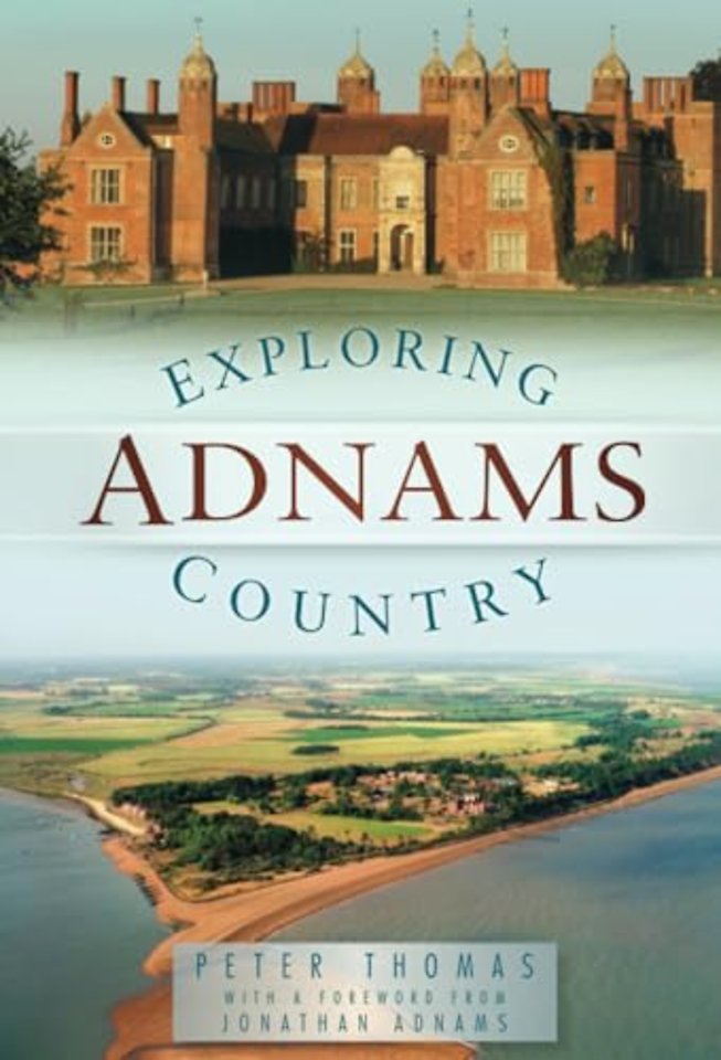 Exploring Adnams Country