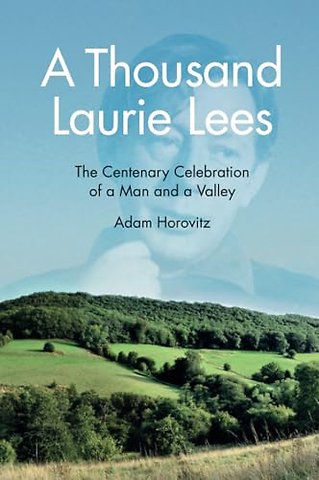 A Thousand Laurie Lees