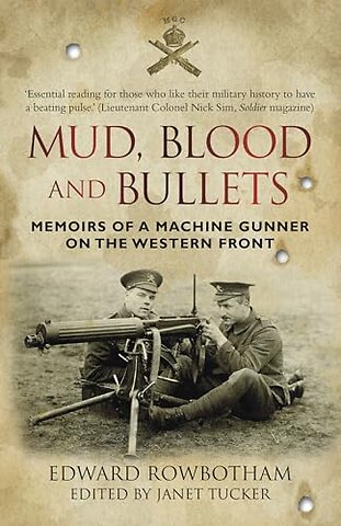Mud, Blood and Bullets