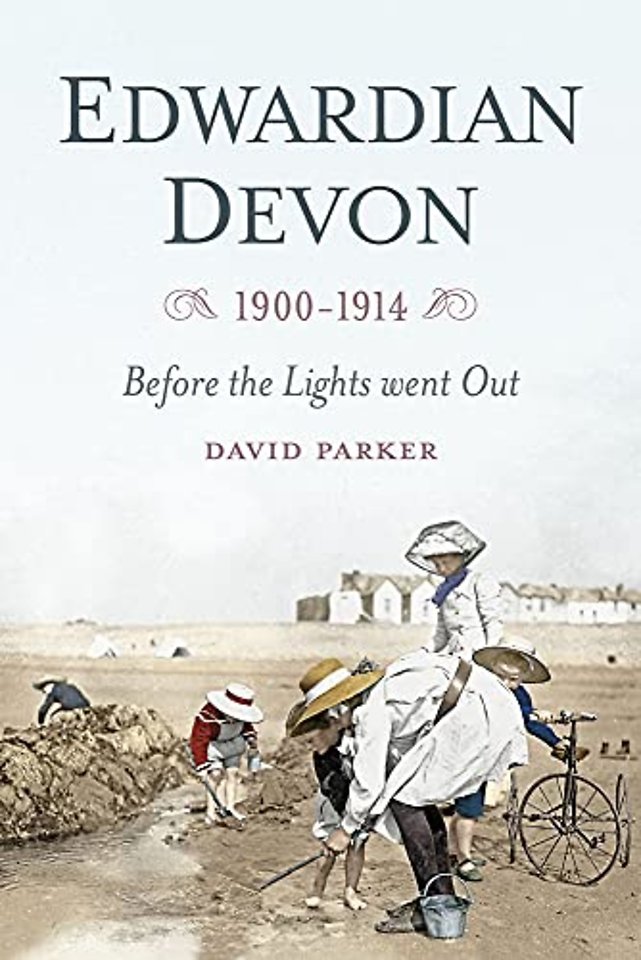 Edwardian Devon 1900-1914