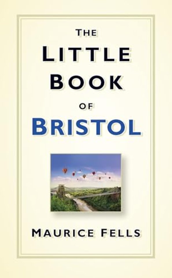 The Little Book of Bristol
