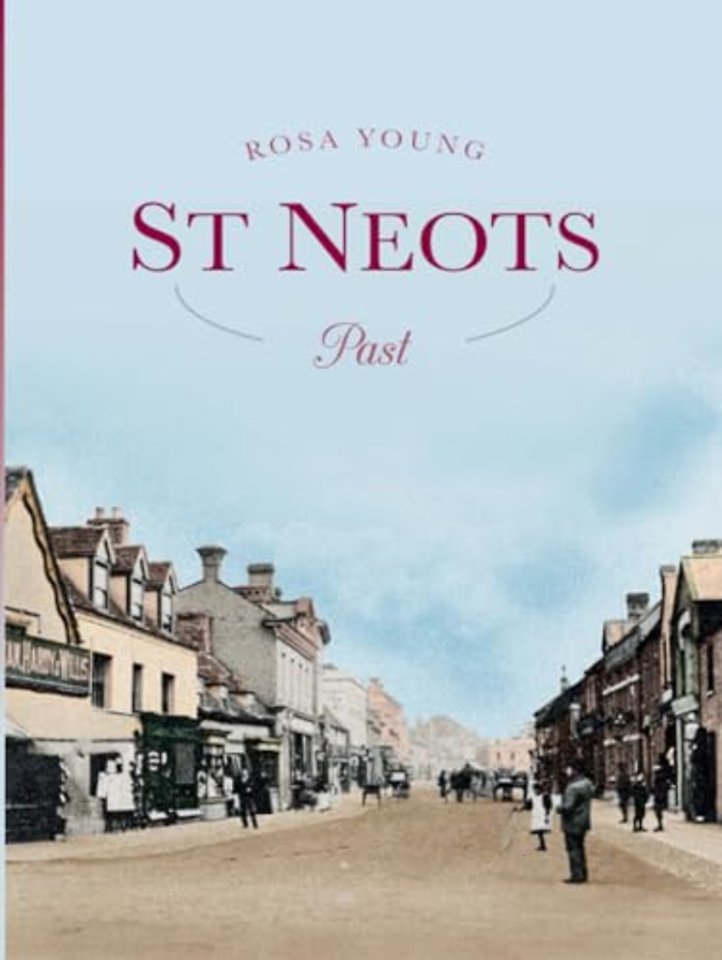 St Neots Past