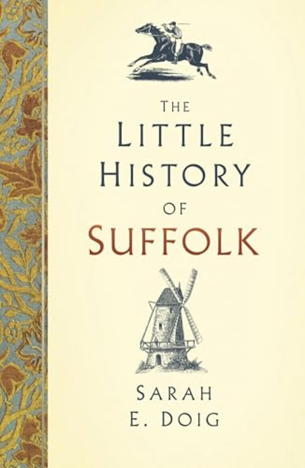 The Little History of Suffolk