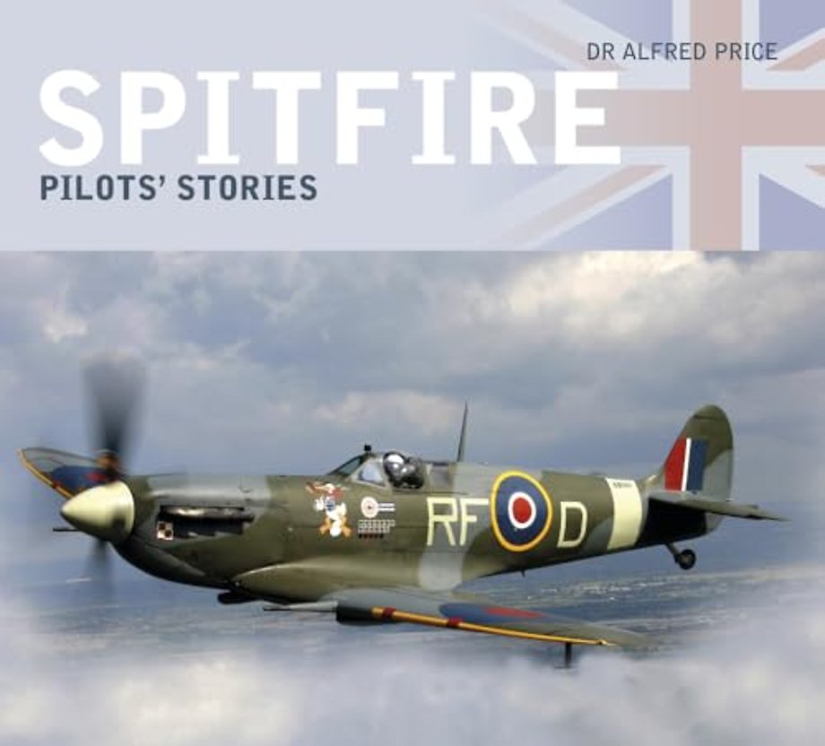 Spitfire: Pilots' Stories