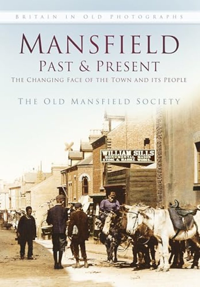 Mansfield Past and Present