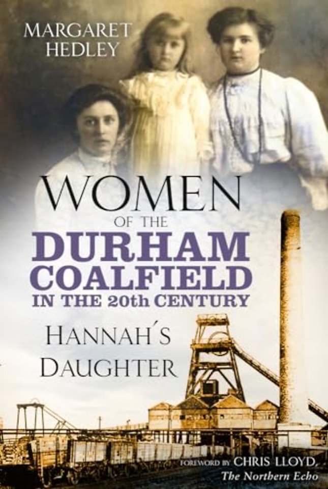 Women of the Durham Coalfield in the 20th Century