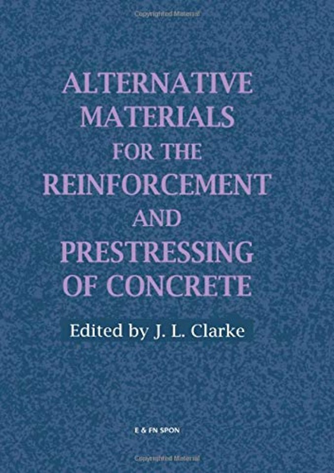 Alternative Materials for the Reinforcement and Prestressing of Concrete