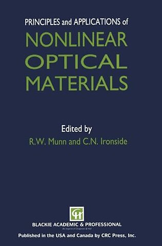 Principles and Applications of Nonlinear Optical Materials