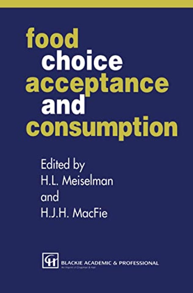 Food Choice, Acceptance and Consumption