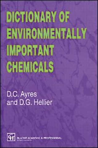 Dictionary of Environmentally Important Chemicals