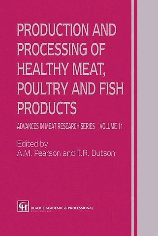 Production and Processing of Healthy Meat, Poultry and Fish Products