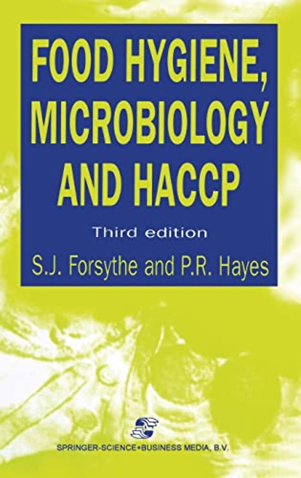 Food Hygiene, Microbiology and HACCP