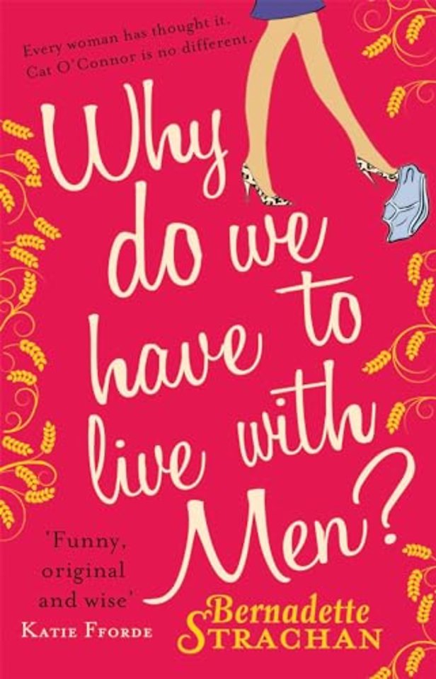 Why Do We Have To Live With Men?