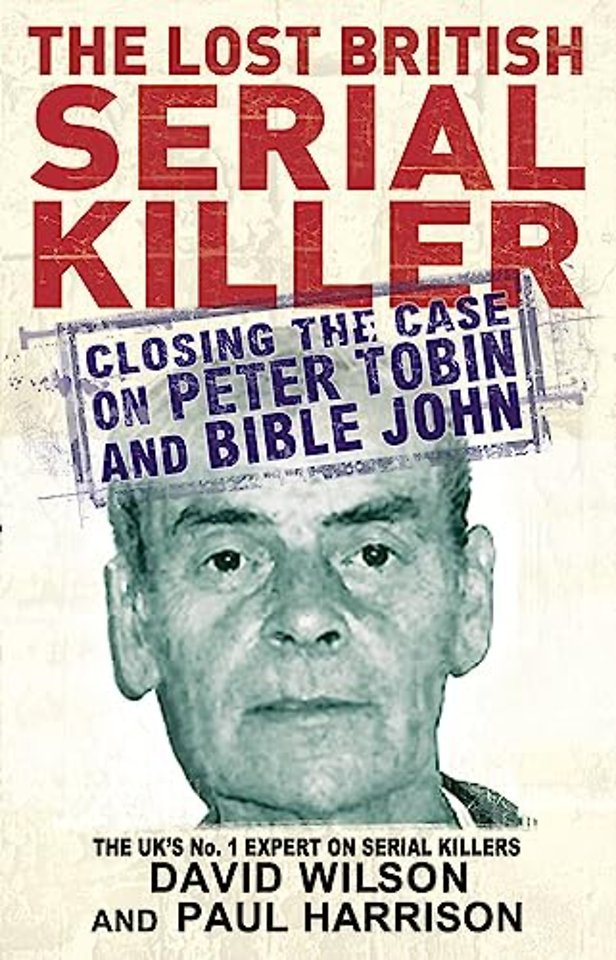 The Lost British Serial Killer