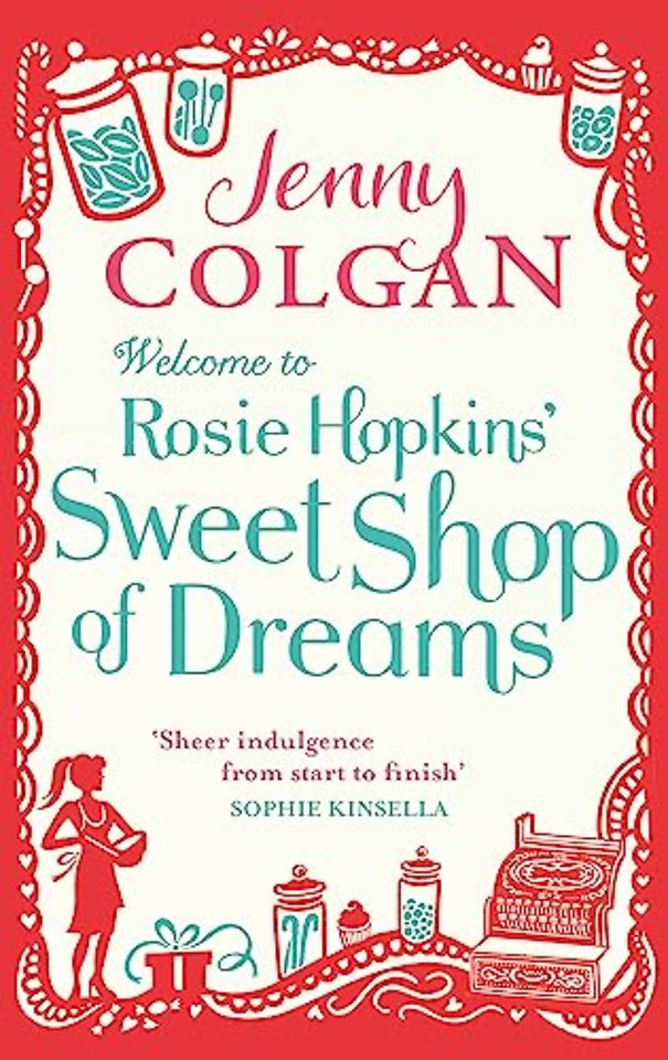 Welcome To Rosie Hopkins' Sweetshop Of Dreams