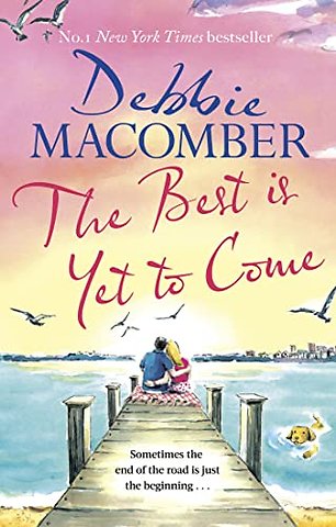 The Best Is Yet to Come