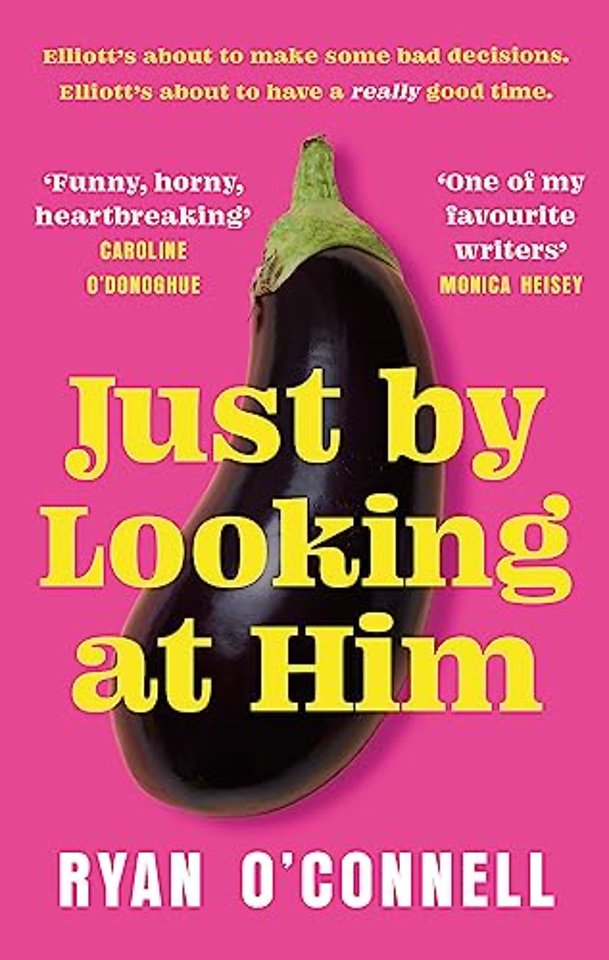 Just By Looking at Him