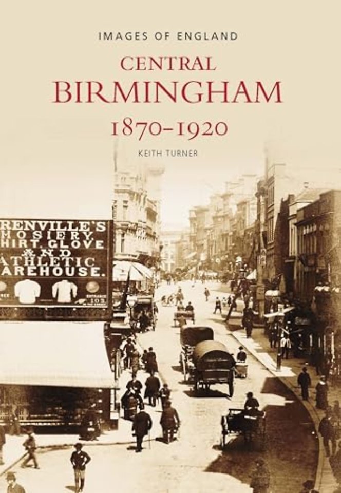 Central Birmingham 1870-1920