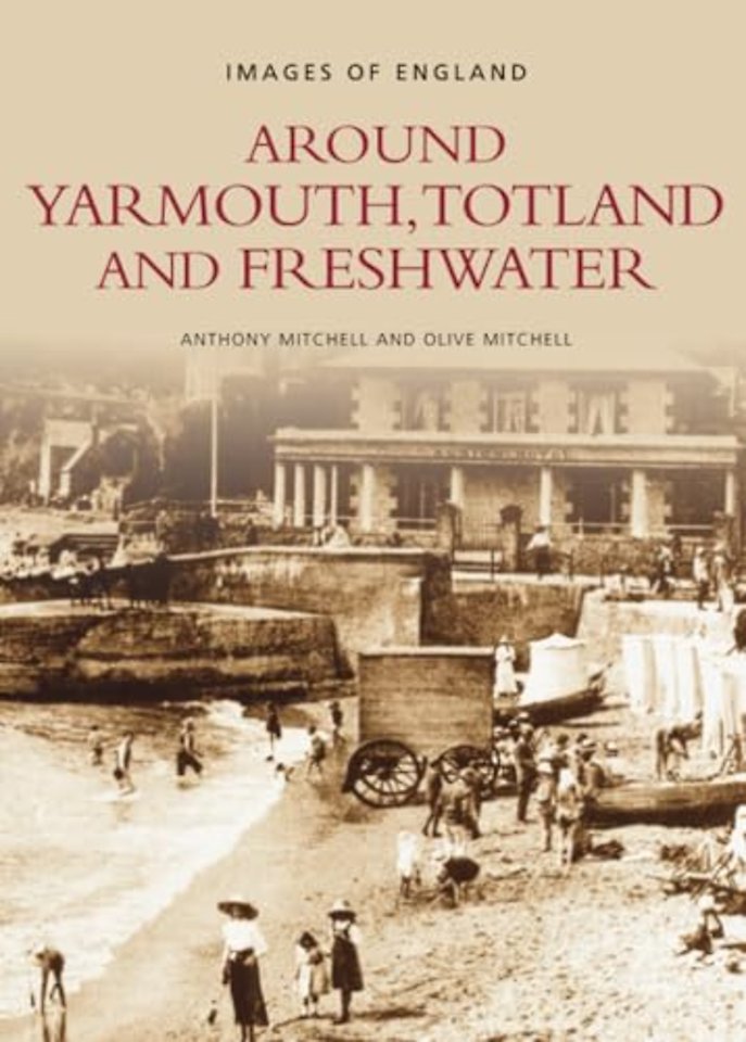 Around Yarmouth, Totland and Freshwater
