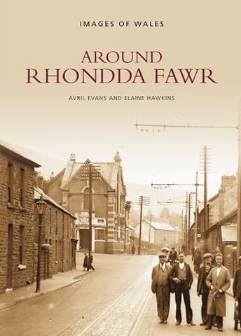 Around Rhondda Fawr