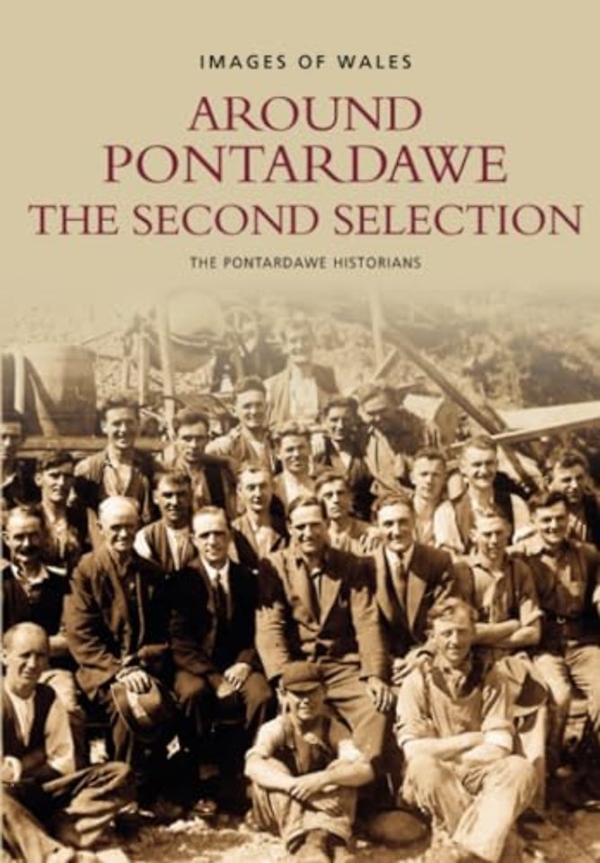 Around Pontardawe: The Second Selection