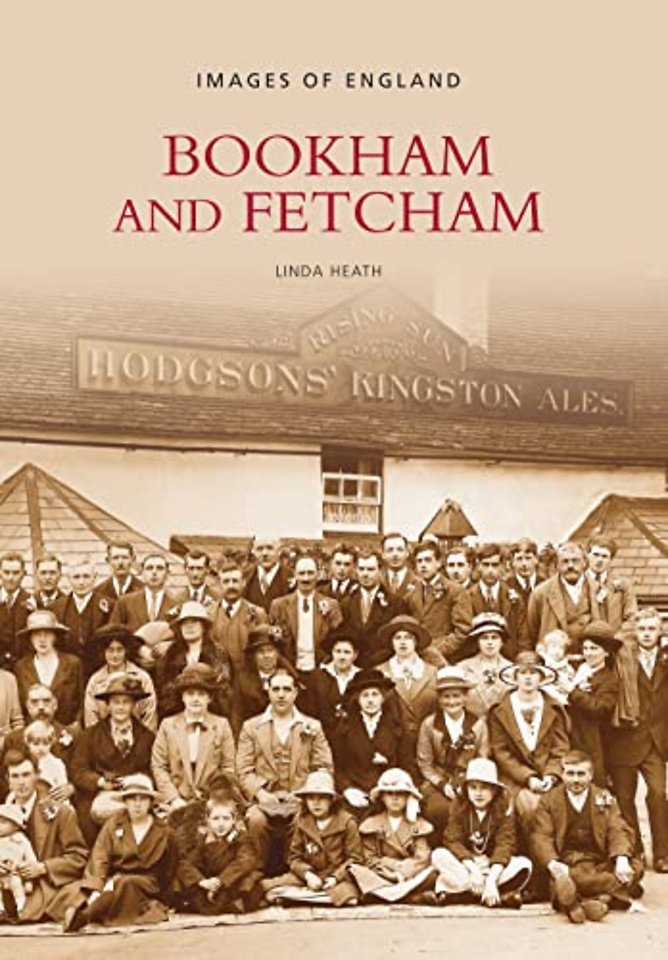 Bookham and Fetcham: Images of England