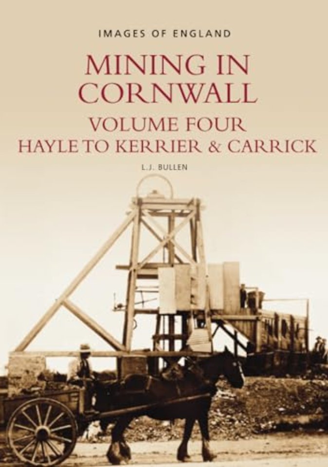 Mining in Cornwall Vol 4