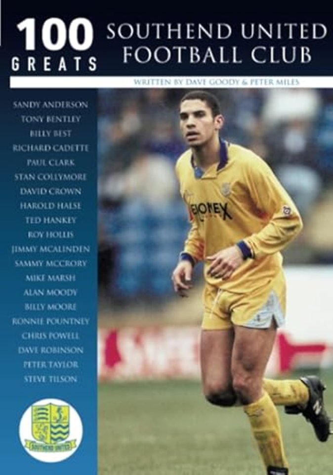 Southend United Football Club: 100 Greats