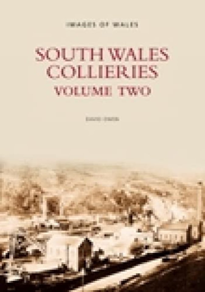 South Wales Collieries Volume 2