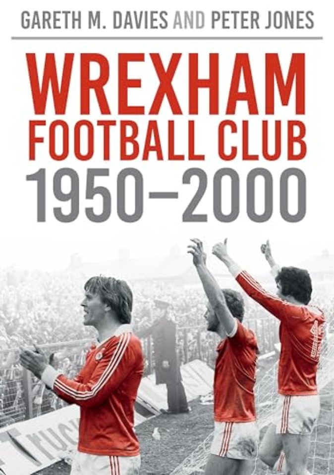 Wrexham FC 1950-2000
