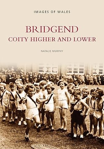 Bridgend: Coity Higher and Lower