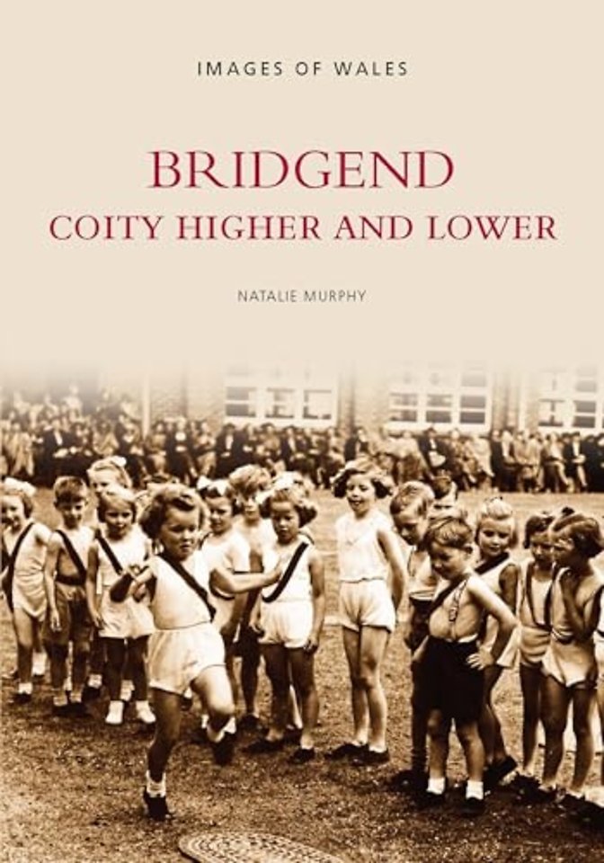 Bridgend: Coity Higher and Lower