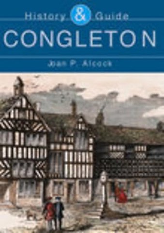 Congleton: History and Guide