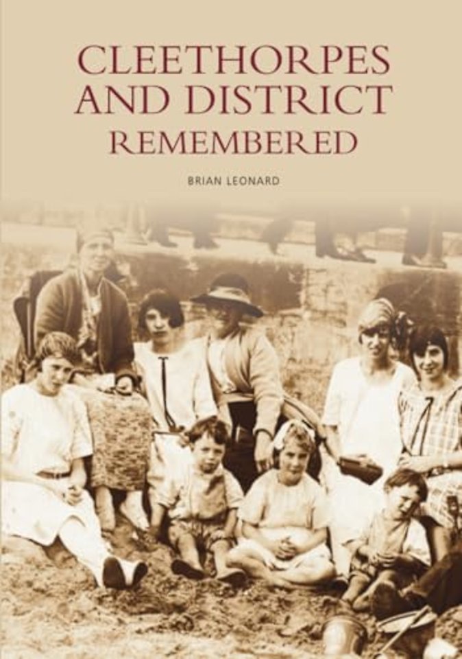 Cleethorpes & District Remembered