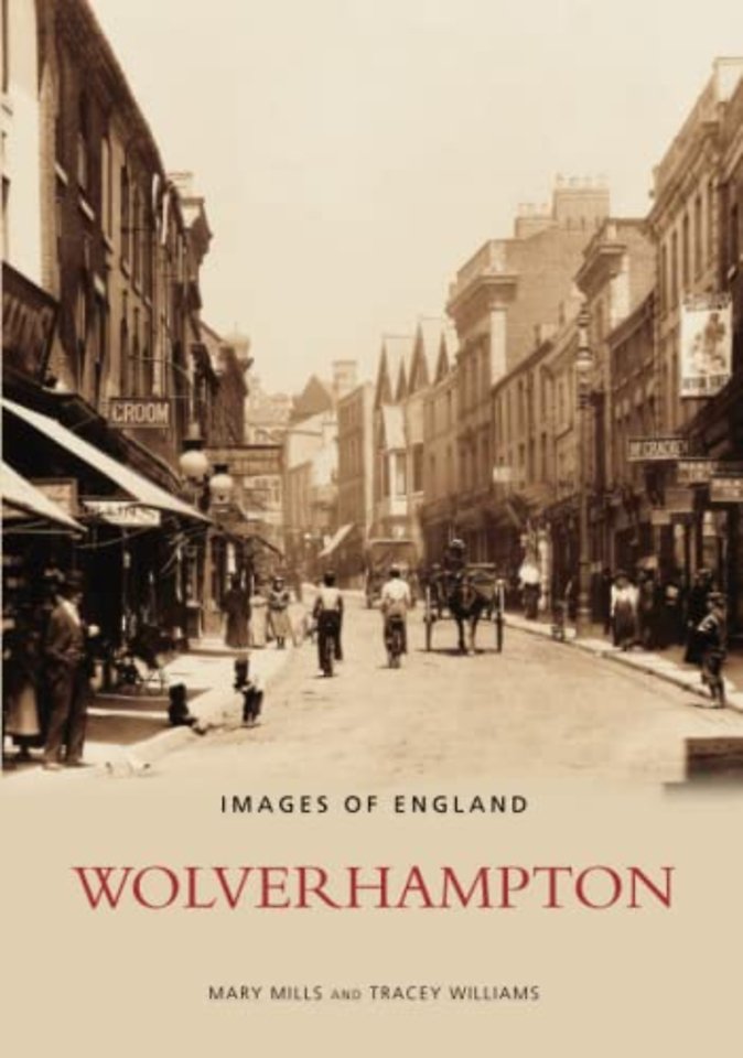 Wolverhampton: Images of England