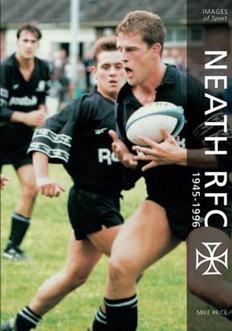 Neath RFC 1945-1996: Images of Sport