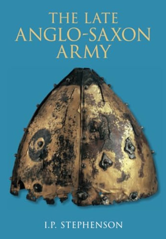 The Late Anglo-Saxon Army
