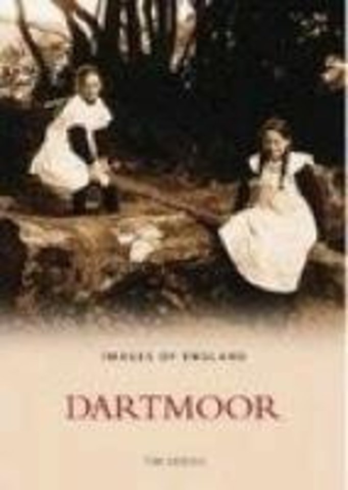 Dartmoor In Old Photographs
