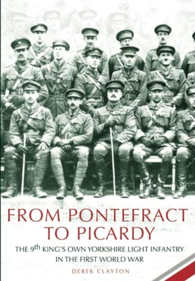 From Pontefract to Picardy