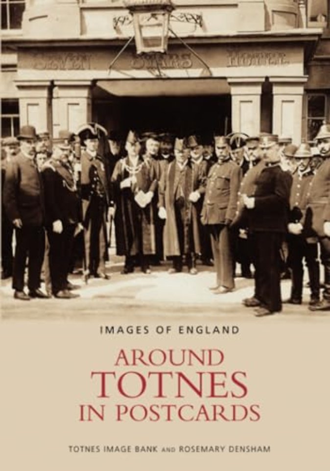 Around Totnes in Postcards