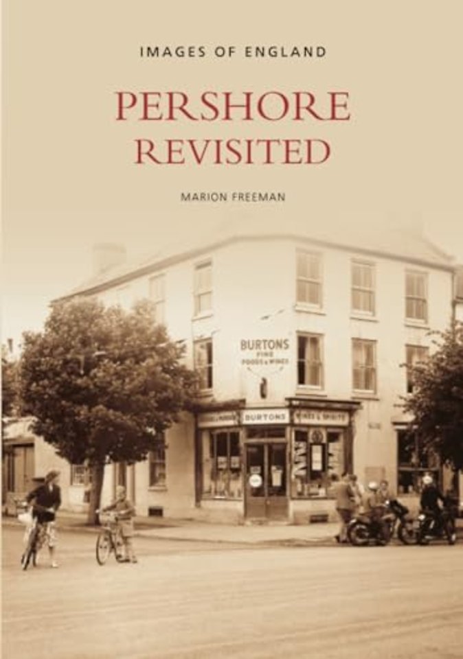 Pershore Revisited